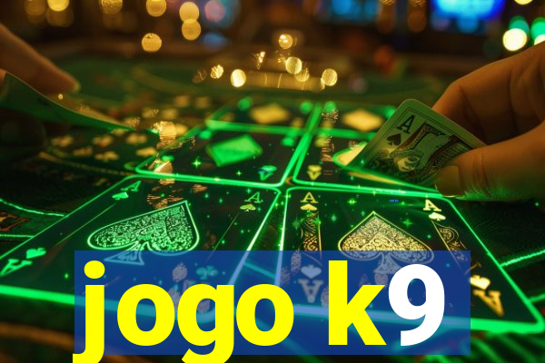 jogo k9